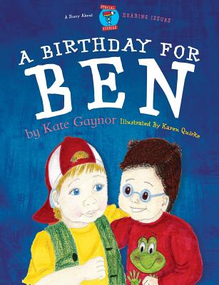 A Birthday for Ben (Special Stories #1) By Kate Gaynor Cover Image