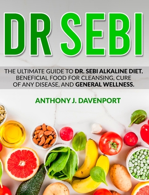 Dr Sebi The Ultimate Guide To Dr Sebi Alkaline Diet Beneficial Food For Cleansing Cure Of Any Disease And General Wellness Hardcover Hennessey Ingalls