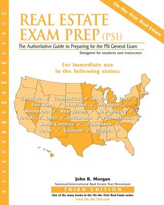 Real Estate Exam Prep (PSI)- Third Edition: The Authoritative Guide to Preparing for the PSI General Exam (On-The-Test: Real Estate) Cover Image