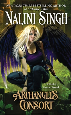 Archangel's Consort (A Guild Hunter Novel #3) Cover Image