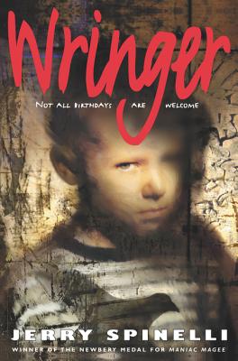 Wringer: A Newbery Honor Award Winner By Jerry Spinelli Cover Image