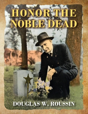 Honor the Noble Dead Cover Image