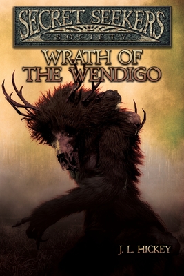 Secret Seekers Society Wrath of the Wendigo Cover Image
