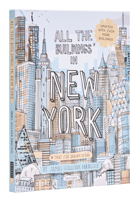 All the Buildings in New York: Updated Edition By James Gulliver Hancock Cover Image