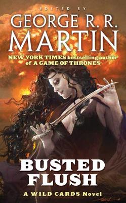 Busted Flush: A Wild Cards Novel Cover Image