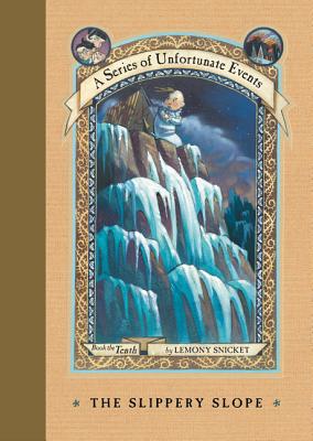 A Series of Unfortunate Events #10: The Slippery Slope Cover Image