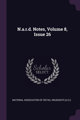 N.a.r.d. Notes, Volume 8, Issue 26 Cover Image