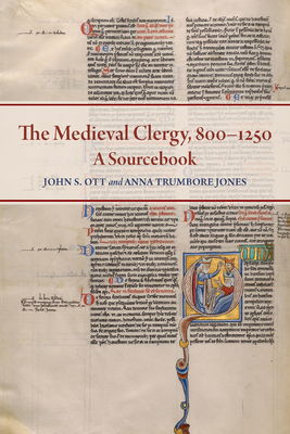 The Medieval Clergy, 800-1250: A Sourcebook (Mediaeval Sources in Translation)