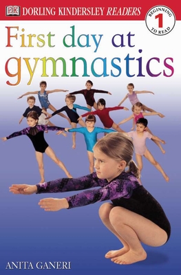 DK Readers L1: First Day at Gymnastics (DK Readers Level 1) Cover Image
