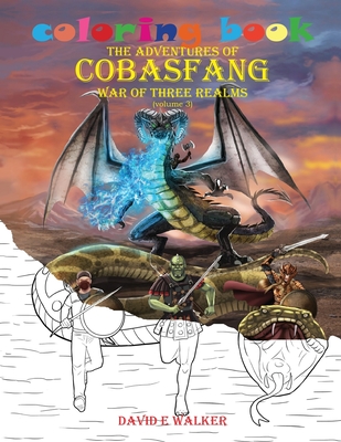 Coloring Book The Adventures of Cobasfang: War of Three Realms Cover Image