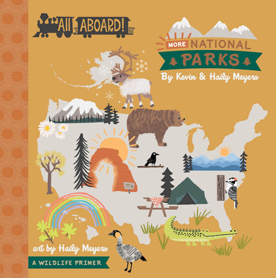 All Aboard! More National Parks: A Wildlife Primer (Lucy Darling)