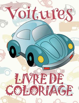 Livre de coloriage : Voitures en Folie - Pour Enfants 4 à 8 ans (Tome 1):  30 coloriages inédits de voitures et véhicules en tous genres - 62 pages,  Format A4 (20,32