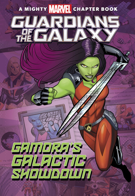 Guardians of the Galaxy: Gamora's Galactic Showdown (Mighty Marvel Chapter Book, A) By Brandon Snider, Marvel Press Artist (Illustrator) Cover Image