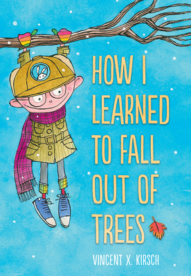 Cover for How I Learned to Fall Out of Trees