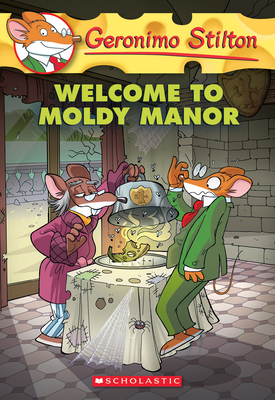 Welcome to Moldy Manor (Geronimo Stilton #59) Cover Image