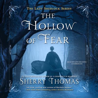 The Hollow of Fear Lib/E By Sherry Thomas, Kate Reading (Read by) Cover Image