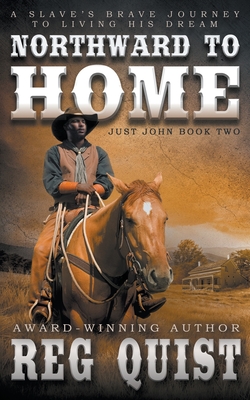 Northward To Home: A Historical Christian Western cover