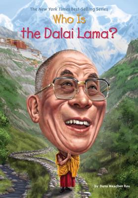 Who Is the Dalai Lama? (Who Was?) By Dana Meachen Rau, Who HQ, Dede Putra (Illustrator) Cover Image