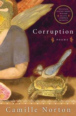 Corruption: Poems (National Poetry Series) Cover Image