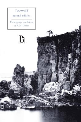 Beowulf: Facing Page Translation - Second Edition (Broadview Editions) By Anonymous, R. M. Liuzza (Editor), R. M. Liuzza (Translator) Cover Image