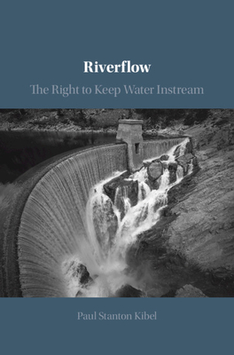 Riverflow: The Right to Keep Water Instream Cover Image