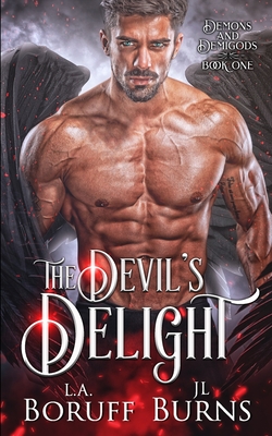 The Devil's Delight By Jl Burns, L. a. Boruff Cover Image