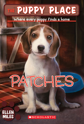 Patches (The Puppy Place #8): Where every puppy finds a home