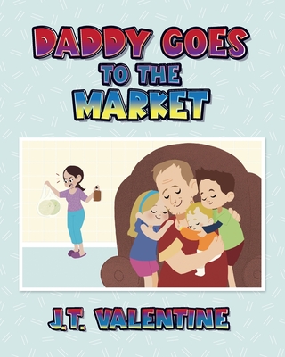 Daddy Goes to the Market Cover Image