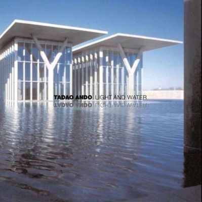 Tadao Ando: Light and Water Cover Image