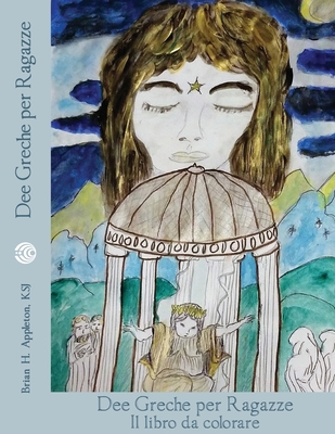 Dee Greche Per Ragazze - libro da colorare: di dee greche per giovani donne Cover Image