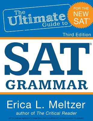 3rd Edition, The Ultimate Guide to SAT Grammar By Erica L. Meltzer Cover Image