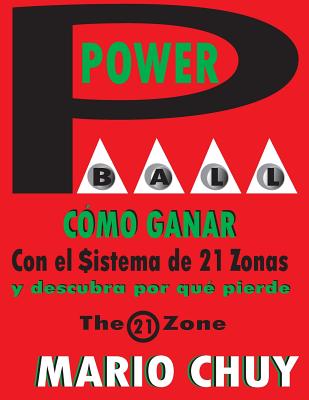 Powerball Como Ganar: Con el Sistema de 21 zonas Cover Image