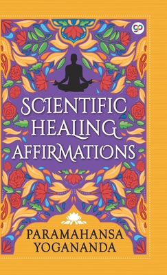 Scientific Healing Affirmations (Hardcover Library Edition) Cover Image