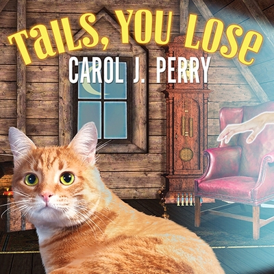 Tails, You Lose (Witch City Mysteries #2) By Carol J. Perry, C. S. E. Cooney (Read by) Cover Image