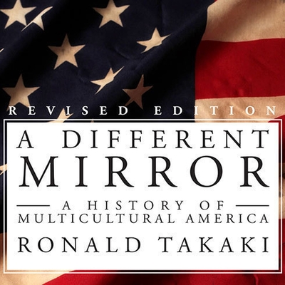 A Different Mirror: A History of Multicultural America Cover Image
