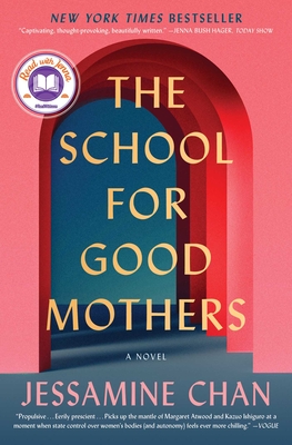 Cover Image for The School for Good Mothers: A Novel
