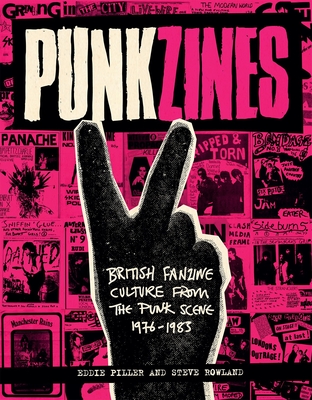 Punkzines By Eddie Piller, Steve Rowland Cover Image