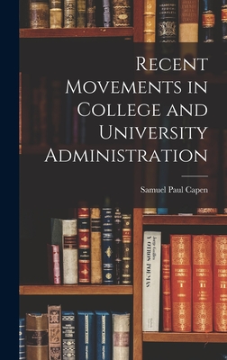 Recent Movements in College and University Administration Cover Image