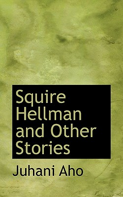 Squire Hellman and Other Stories Cover Image