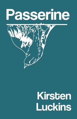 Passerine By Kirsten Luckins Cover Image
