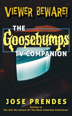 Viewer Beware! The Goosebumps TV Companion (hardback) Cover Image