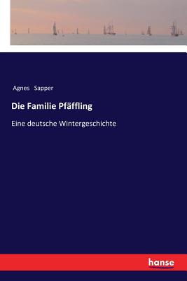 Die Familie Pfäffling: Eine deutsche Wintergeschichte Cover Image