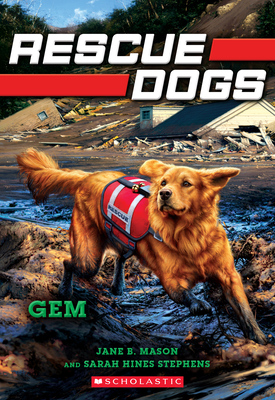 Gem (Rescue Dogs #4) By Jane B. Mason, Sarah Hines-Stephens Cover Image