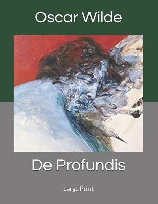 De Profundis
