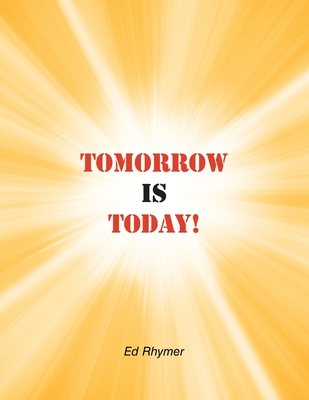 Tomorrow Is Today! Cover Image