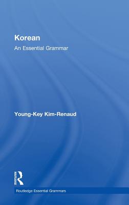 Korean: An Essential Grammar (Routledge Essential Grammars) Cover Image