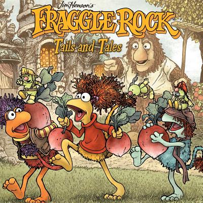 Fraggle Rock Volume 2 Tails and Tales HC