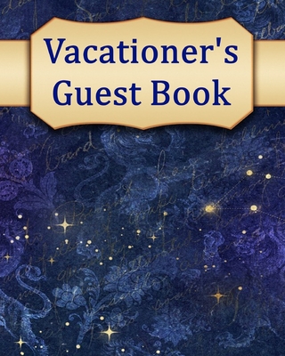 Vacationer's Guest Book By Dani Williams Cover Image
