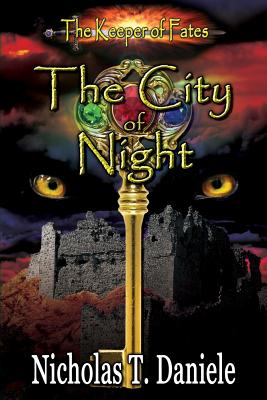 The City of Night (The Keeper of Fates #2)