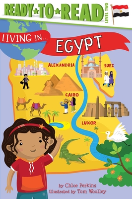 Living in . . . Egypt: Ready-to-Read Level 2 (Living in...) Cover Image